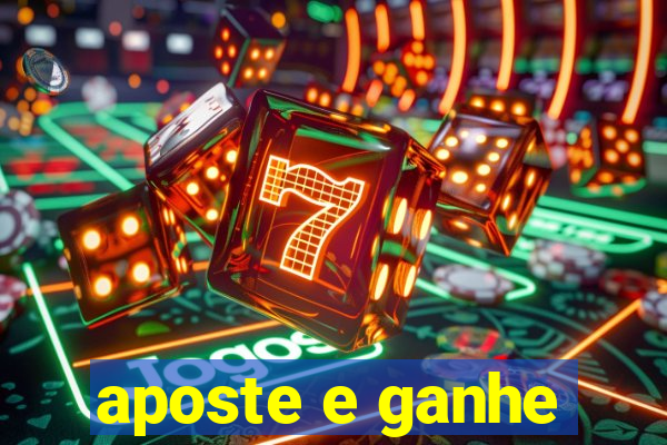 aposte e ganhe